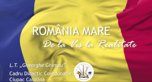 Elevii din L.T. „Gheorghe Ghimpu”  au desfășurat o activitate frumoasă în cinstea evenimentului MAREA UNIRE din 1918
