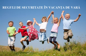 Reguli de siguranță în vacanța de vară
